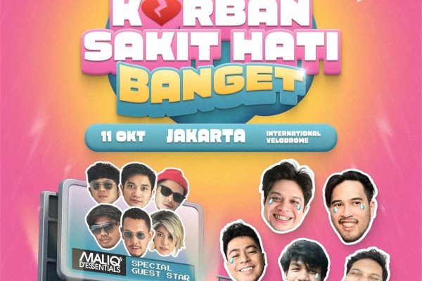 OBAT PATAH HATI MASSAL! KONSER UNTUK KORBAN SAKIT HATI BANGET SIAP GUNCANG INTERNATIONAL VELODROME JAKARTA 11 OKTOBER 2025